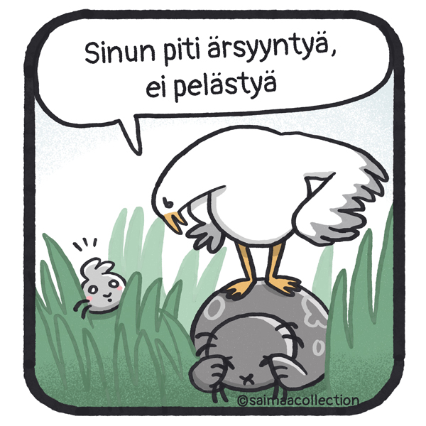 Sinun piti ärsyyntyä, ei pelästyä. Lokki seisoo pelokkaan kuutin päällä.